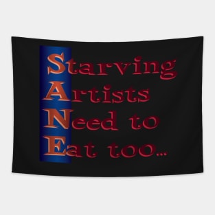 Starving Artists Need to Eat too Tapestry