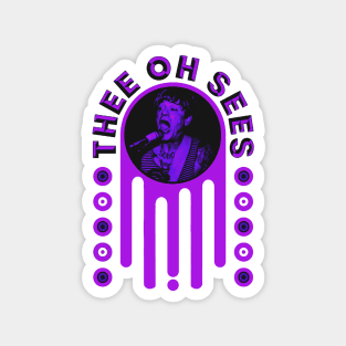 thee oh sees purple dwyer Magnet