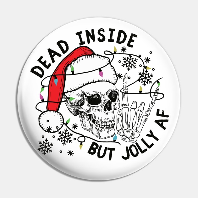 Dead Inside but jolly AF Pin by MZeeDesigns