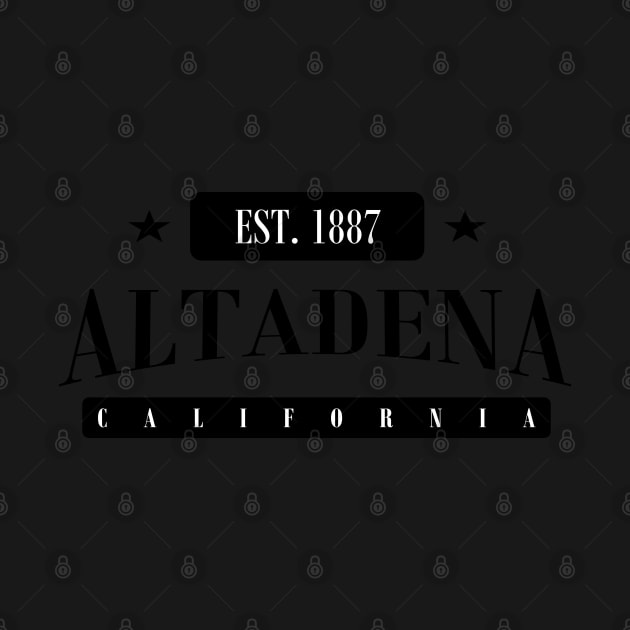 Altadena Est. 1887 (Standard Black) by MistahWilson