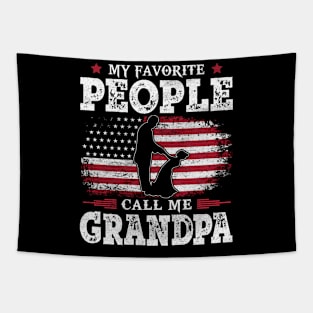 My Favorite People Call Me Grandpa US Flag Funny Dad Gifts Fathers Day Tapestry