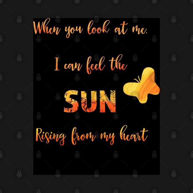 Sun rising in my heart - love quote by andreeadumez