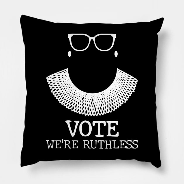 Vote We're Ruthless Pillow by Stacy Peters Art