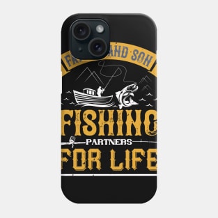 Father And Son Fishing Partners  For Life Phone Case