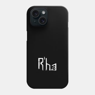 R'ha T Shirt Phone Case