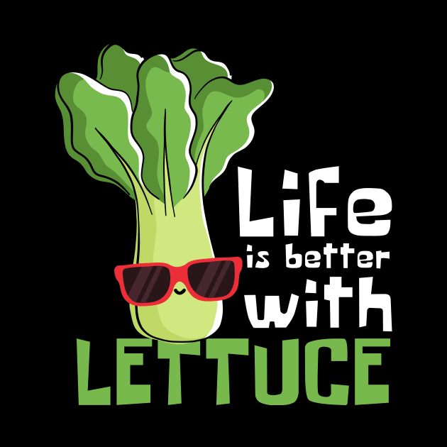 Lettuce Love: Life Is Better With Lettuce by DesignArchitect