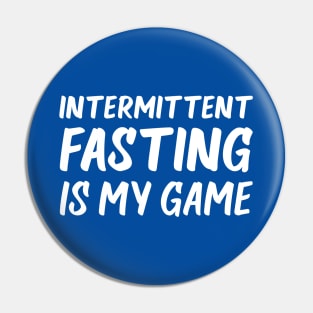 Intermittent Fasting is My Game | Health | Life | Quotes | Royal Blue Pin