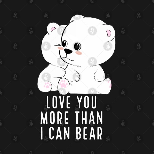 Love you more than I can bear by Kuro