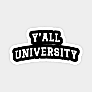 Y'all University Magnet