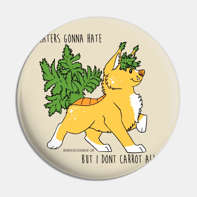 Don't Carrot All Pin by Dreamlocked