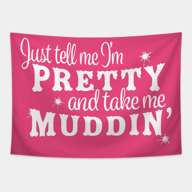 Muddin' Tapestry by Saltee Nuts Designs