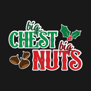 BIG CHEST BIG NUTS Tee by Bear & Seal T-Shirt