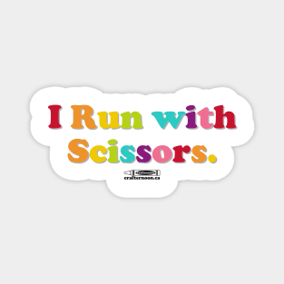 Run With Scissors Magnet