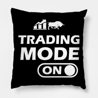 Trader - Trading Mode On Pillow