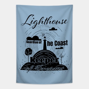 A Black and White Lighthouse Design for sea lover unique quote Tapestry