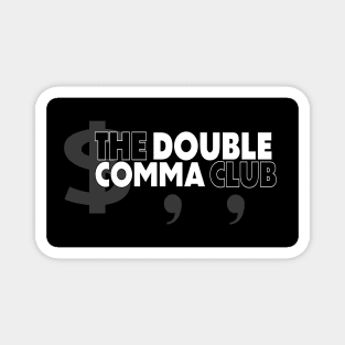 The Double Comma Club Magnet