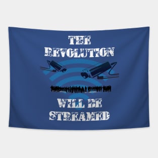Revolution Will Be Streamed Graphic Tee Tapestry