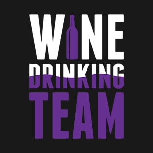 Wine Drinking Team T-Shirt