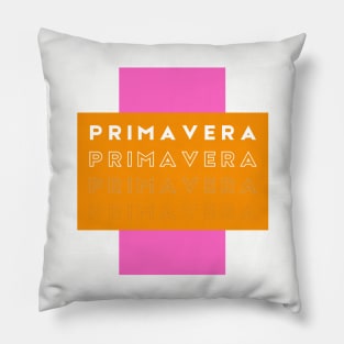 Primavera - Spring is Here Pillow