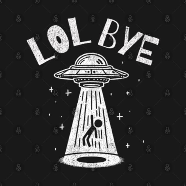 Lol Bye Funny UFO Human Abduction Doodle by Lavender Celeste