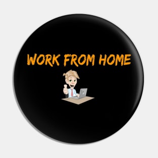 Work from home Pin