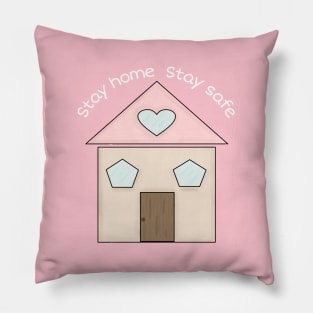 Stay home Stay safe Pillow