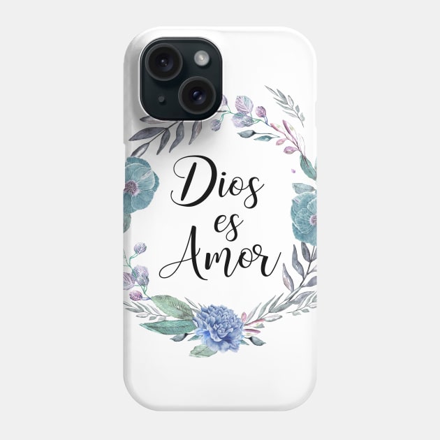 DIOS ES AMOR, spanish quote Phone Case by LatiendadeAryam