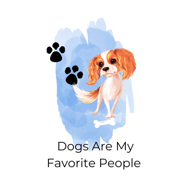 Dogs Are My Favorite People by Prilidiarts