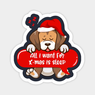 All i want for Christmas is sleep Magnet