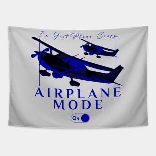 Pilot C172 Flying Gift Airplane Mode T-Shirt I'm just plane crazy blue version Tapestry