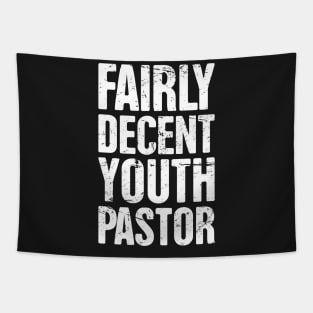 Fairly Decent Youth Pastor - Christian Design Tapestry