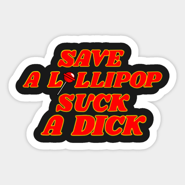 Save A Lollipop Suck A Dick Women's Boy Brief