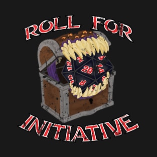 Roll for Initiative T-Shirt