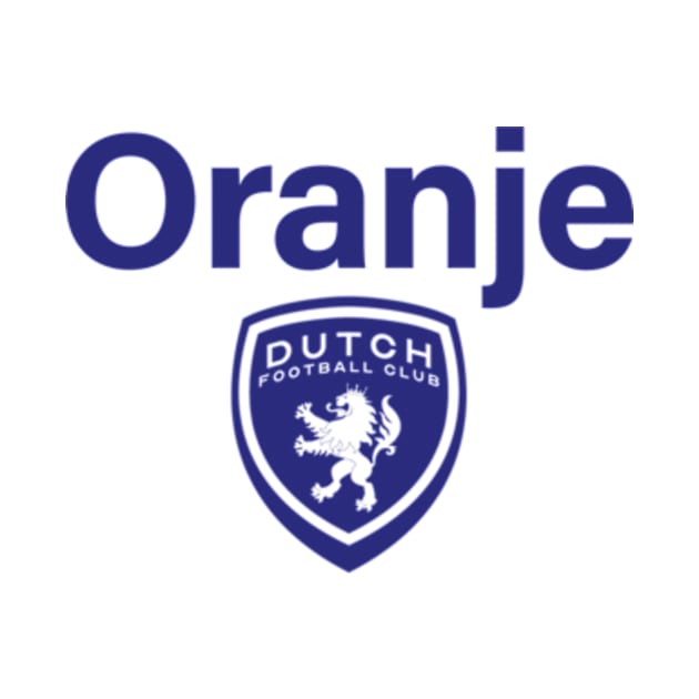 Dutch FC Oranje - Blue by DutchFC