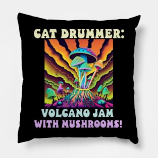 Cat Drummer: Volcano Jam with Mushrooms! Pillow