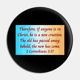 Bible Verse 2 Corinthians 5:17 Pin