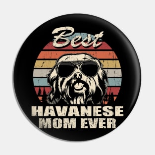 Best Havanese Mom Ever Vintage Pin