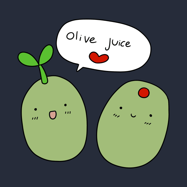 Olive Juice I Love You by saradaboru