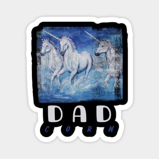 dadacorn ,unicorn dad Magnet
