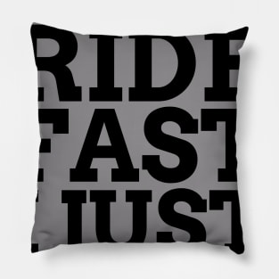 Ride Fast Fly Low Pillow