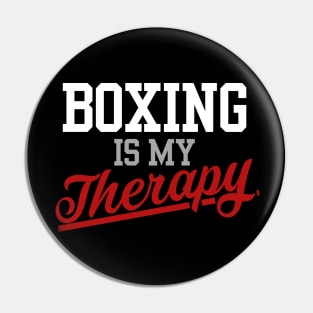 Boxing is My Therapy Pin