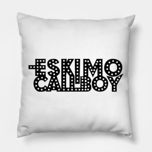 Eskimo Callboy Pillow