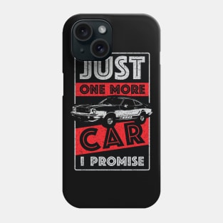 Just One More Car I Promise Phone Case