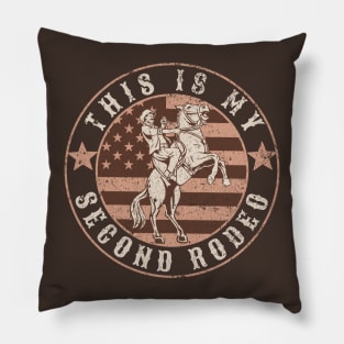 This is My Second Rodeo - The Cowboy Pillow