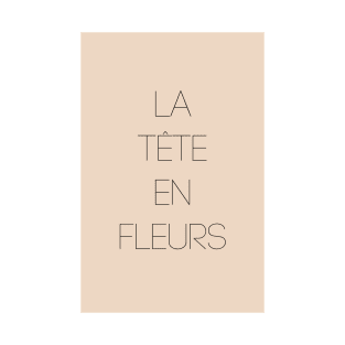 La tête en fleurs - Head full of flowers French art Print T-Shirt