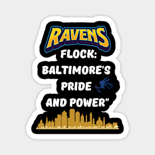 RAVENS FLOCK BALTIMORE PRIDE AND POWER SET DESIGN Magnet