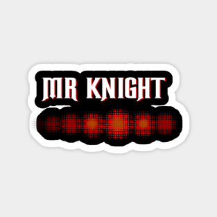 Mr Knight Magnet