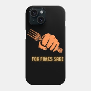 For Forks Sake Phone Case