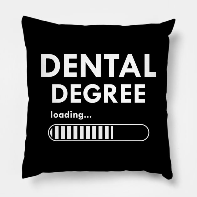 Dental Degree Loading Pillow by KC Happy Shop