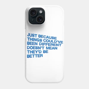 "Just Because..." in blue balloons Phone Case